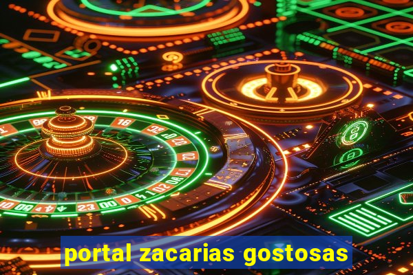 portal zacarias gostosas